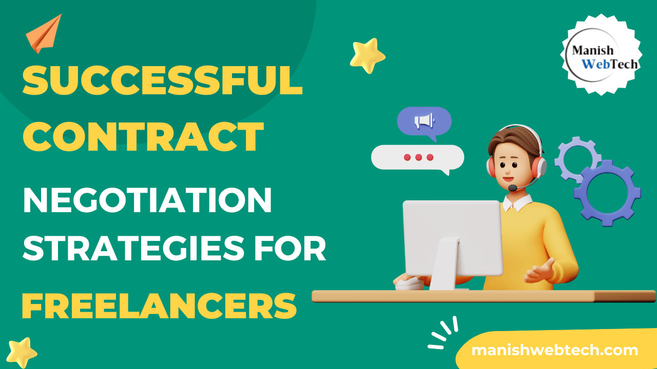 Contract Negotiation Strategies for Freelancers